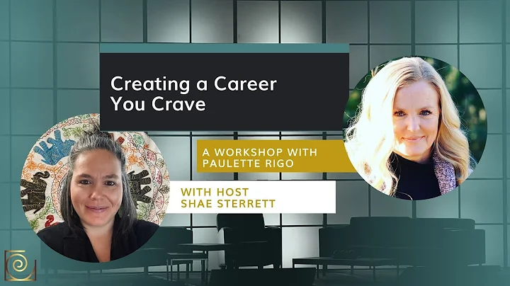 Paulette Rigo & Shae Sterrett - Creating the Caree...