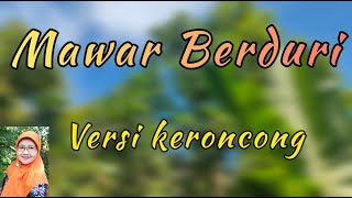 Mawar Berduri - versi keroncong - nenek Maspiani cover