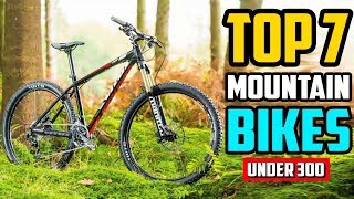 Best Mountain Bikes under 300 - Top 7 Mountain Bikes In 2023