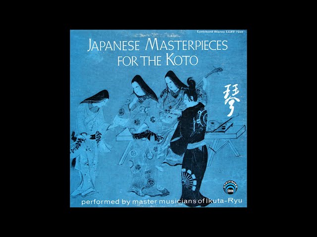 Japanese Masterpieces for the Koto (Full Album) class=