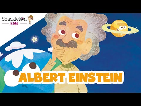Albert Einstein | Biografía en cuento para niños | Shackleton Kids