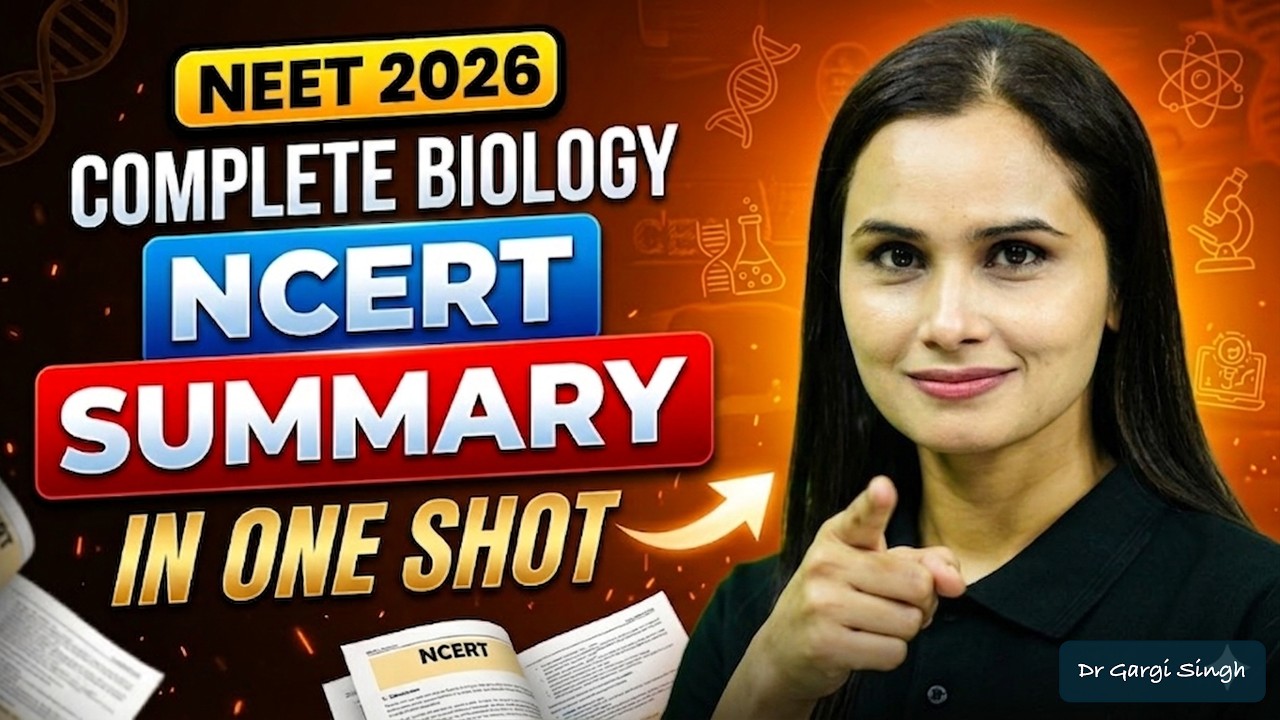 Complete Biology NCERT Summary Of All Chapters | One shot | NEET 2026 ...