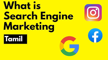 What is SEM Search Engine Marketing Tamil |Search Engine Marketing Tamil