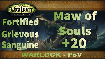 World of Warcraft | +20 Mythic Maw of Souls | Patch 7.3.5 | Affliction Warlock PoV