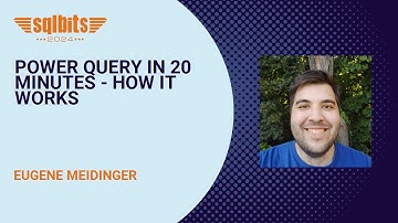 Power Query in 20 Minutes - How it Works
