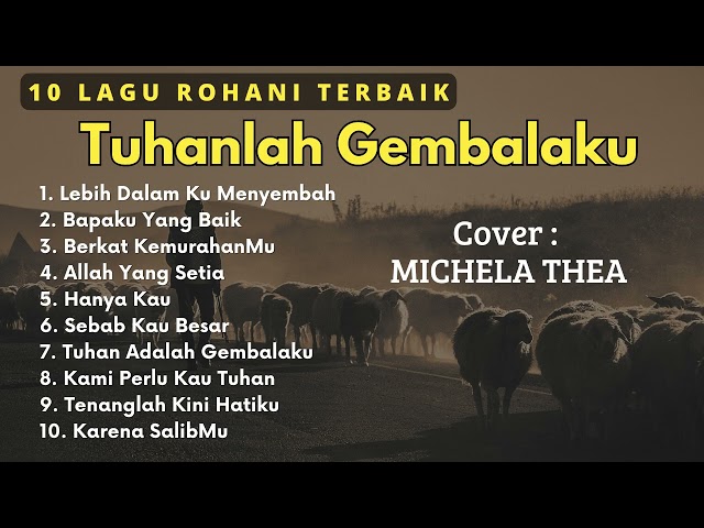 Tuhanlah Gembalaku (10 Lagu Rohani) class=