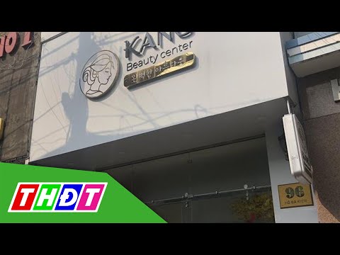 Phát hiện thêm cơ sở phẫu thuật thẩm mỹ trái phép ở TP.HCM | THDT Phát hiện thêm cơ sở phẫu thuật thẩm mỹ trái phép ở TP.HCM | THDT