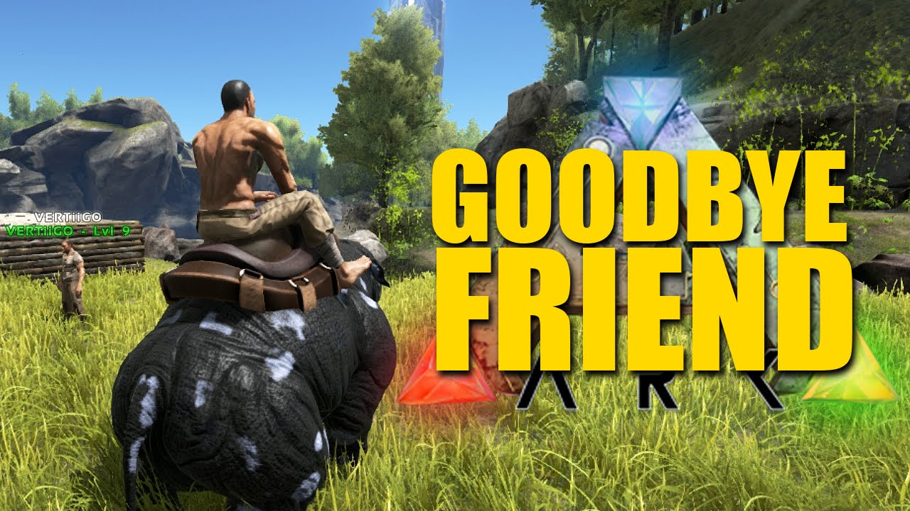 Goodbye Friend - Ark: Survival Evolved - Episode 1 (With VERTiiGO) - YouTube