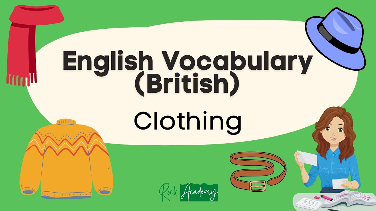 Early Years English Flashcards - Clothing - British English Clothes ...