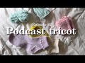 Pisode 62  podcast tricot