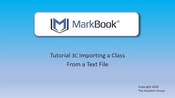 All New MarkBook® 2020: 3C Importing a Class From A Text File