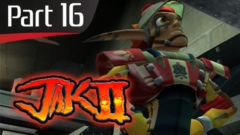 Jak II - Part 16: Robots and Races