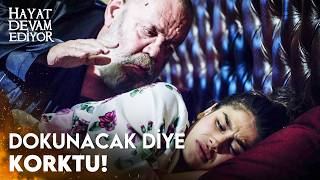 Hayat kocası Abbas ona dokunacak diye korktu - Hayat Devam Ediyor 2. Bölüm