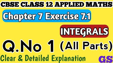 Chapter 7 - Exercise 7.1 (Q.No 1) - Integrals - CBSE Class 12 Applied Maths in Tamil - NCERT #gsfam