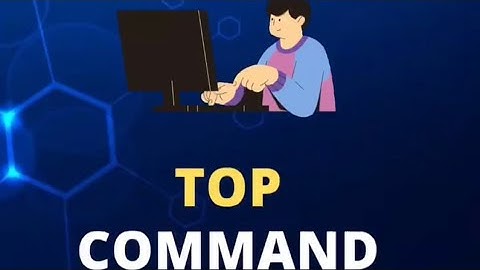 Understanding the top Command in Linux | Explained in Tutorial