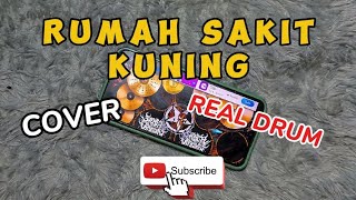RUMAH SAKIT - KUNING | COVER | REAL DRUM
