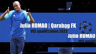 Julio ROMAO | Qarabag FK • UCL qualification • 2023 Resimi