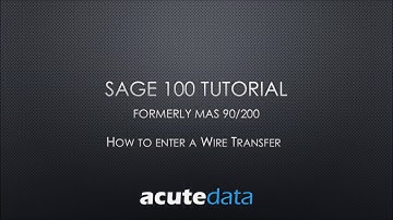 Sage 100 How to Record a Wire Transfer in Accounts Payable