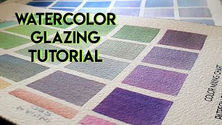 Tips for Glazing and Layering Watercolor for BEGINNERS ✶ Free Printable Color Chart