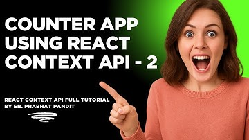 🚀 React Context API Counter App | useContext + useState Tutorial (Beginner Friendly)