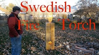 Huge Swedish Fire Torch / Rocket Stove