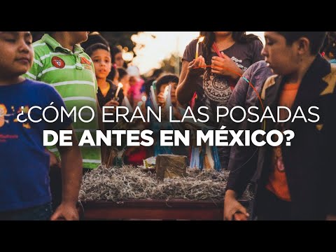 ¿Cómo eran las posadas antes en México?
