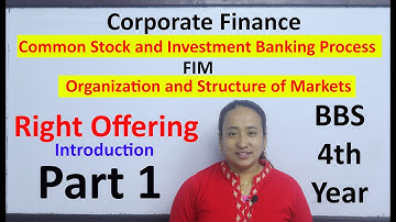 Common Stock and Investment Banking Process Part 1 Right offering Introduction BBS 4th Year Finance