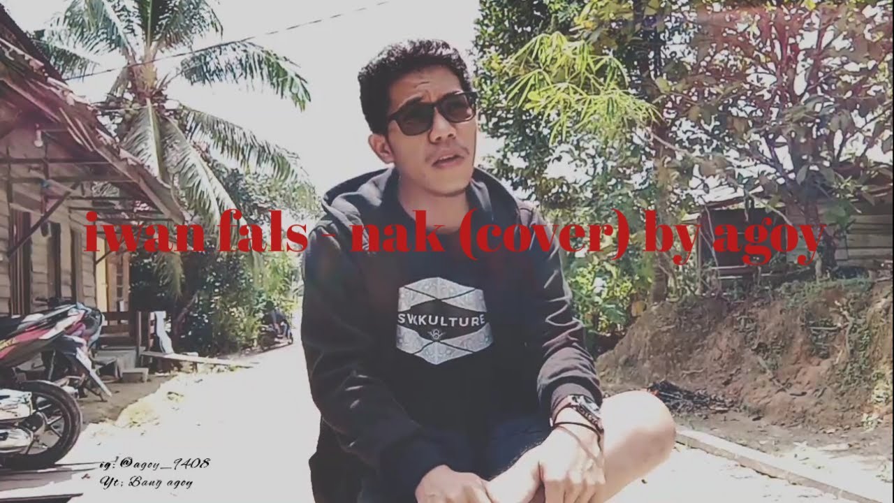 iwan fals nak cover by agoy - YouTube