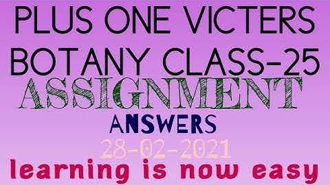 plus one botany class-25 assignment answers 28-02-2021(victers)
