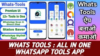 Whats Tools : All In One WhatsApp Tools App || Make whatsapp status saver || fake chat gerneter App screenshot 2