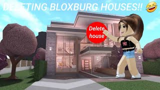 Deleting bloxburg houses intro