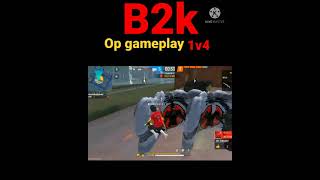 b2k || over power gameplay of b2k || b2k movement speed || b2k vs 4 players #b2kmovementspeed #b2k😈