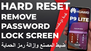 Hard Reset Huawei P9 Lite VNS L31 Remove Lock Screen Huawei P9 Lite  Pin  Pattern  Password