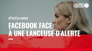 La lanceuse d'alerte Frances Haugen met Facebook face à ses contradictions