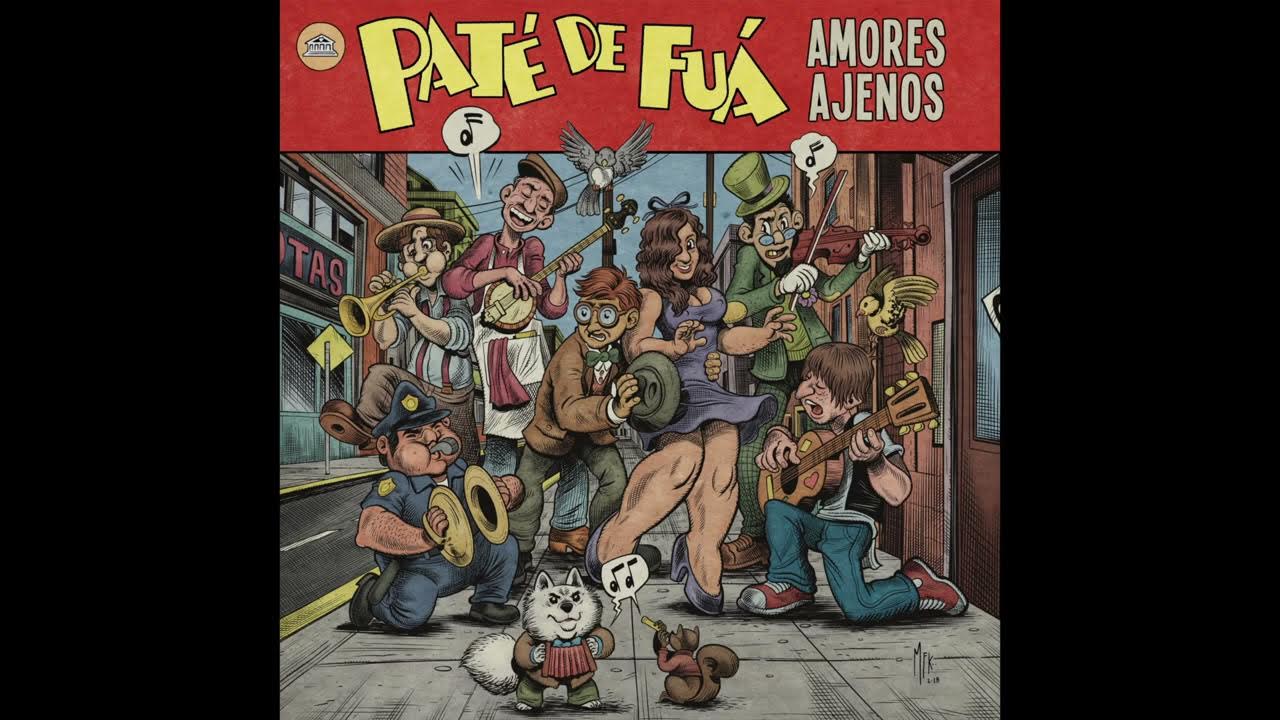 Paté de Fuá - Amores Ajenos (Disco Completo)