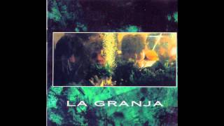 Video thumbnail of "La Granja "Seis Navajas""