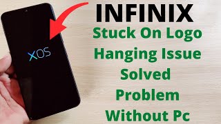 Infinix Stuck On Logo Problem Solved | All Note And Hot Series Hang On Logo Issue Fix screenshot 4