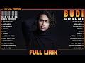 Budi Doremi Full Album Lirik ~ Kumpulan Lagu Budi Doremi Terbaik ~ Lagu Pop Indonesia Terbaru 2024