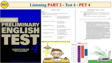 PET 4 Listening Part 2 Test 4 (Transcript + Key)