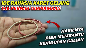 PASTI BANYAK YANG TIDAK TAU FUNGSI RAHASIA DARI KARET GELANG !!