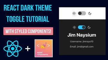 React Dark Theme Toggle With Styled Components Tutorial