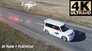 Scion 4K, Phantom 4 Pro / ActiveTrack