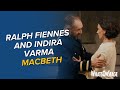 Macbeth in cinemas  ralph fiennes and indira varma clip