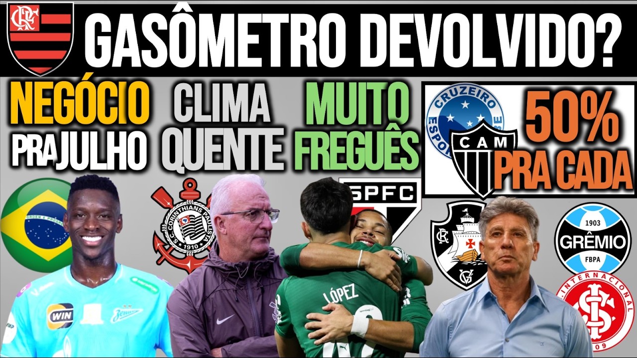 LUIZ HENRIQUE À VENDA| DORIVAL IRRITADO| VERDÃO NO ALLIANZ? SP: APITO INIMIGO| FLA, ZÊRO, GALO E+