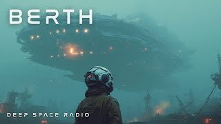 The Berth Nostalgic Sci Fi Music to Escape to Deep Future House Rock Mix
