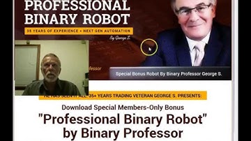 Professional Binary Robot  Binary Review | Professional Binary Robot  By George S. REALLY?