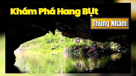 👉 Khám Phá Hang Bụt Thung Nham – Điểm Du Lịch Nổi Tiếng Ở Ninh Bình
