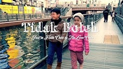 TIDAK BOLEH - Justin Faith Chen & TruLove Chen  - Durasi: 3:18. 