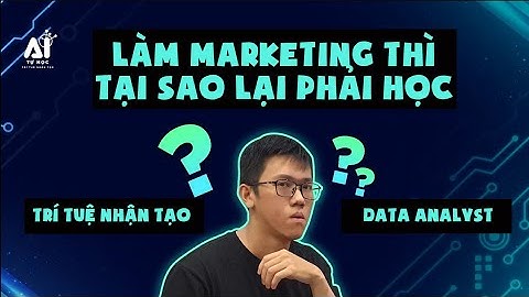 Học Khoa Học Dữ Liệu ra làm gì? Học Data Analyst ra làm gì? Ứng dụng thực tế của Data vào công việc