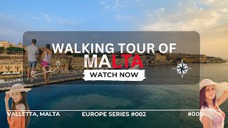 Malta ??Walking Tour -Valletta Europes Cheapest, Safe & Small Country that you can ever visit 